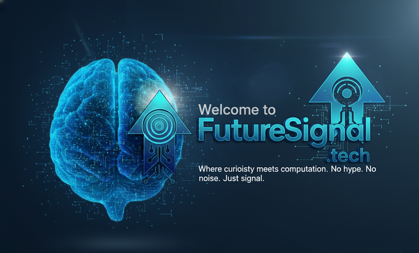 👋 Welcome to FutureSignal.tech